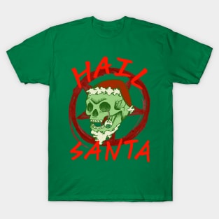 Hail Santa - Halloween Christmas Zombie Rocker Skull T-Shirt